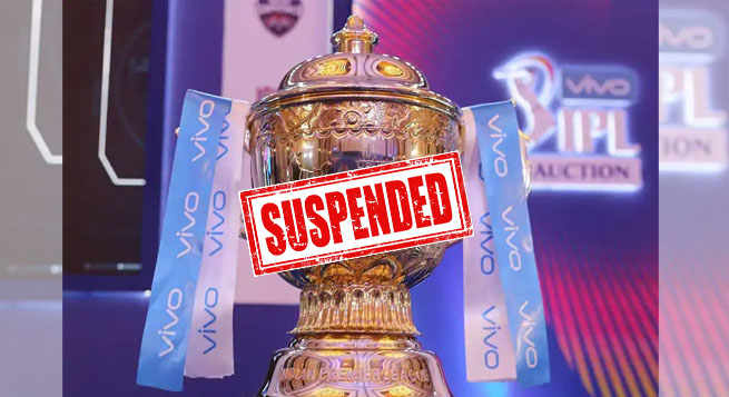 IPL '21 suspended as Covid cases reported in various teams