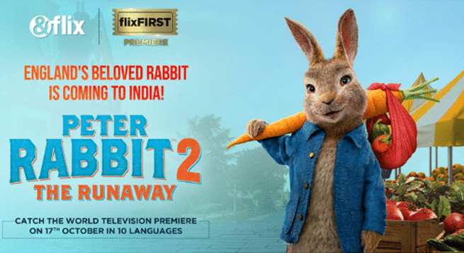 ‘Peter Rabbit 2: The Runaway’ world TV premiere on &flix