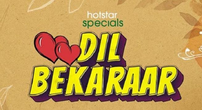 Disney+Hotstar to release ‘Dil Bekaraar’on Nov 26