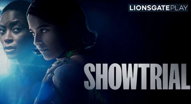 Lionsgate_Play_to_premiere_Showtrial