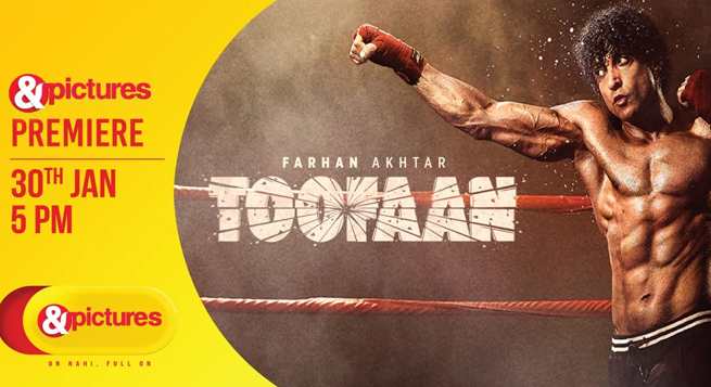 ‘Toofan’ world TV premiere on &pictures