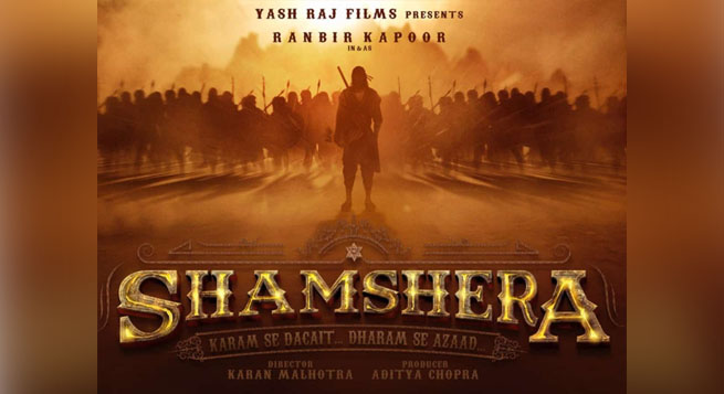 Ranbir Kapoor’s ‘Shamshera’ to release on July 22
