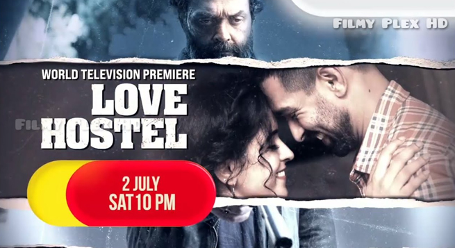 ‘Love Hostel’ to have world TV premiere on &pictures