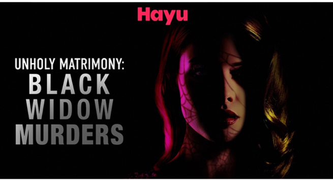 ‘Unholy Matrimony: Black Widow Murders’ to stream on Hayu