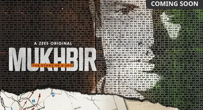 ZEE5 sets premiere date of ‘Mukhbir: The Story of a Spy’