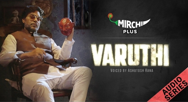 Mirchi Plus launches thriller audio series ‘Varuthi’