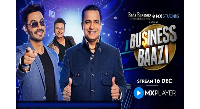 MXPlayer show ‘Business Baazi’ to start streaming Dec 16