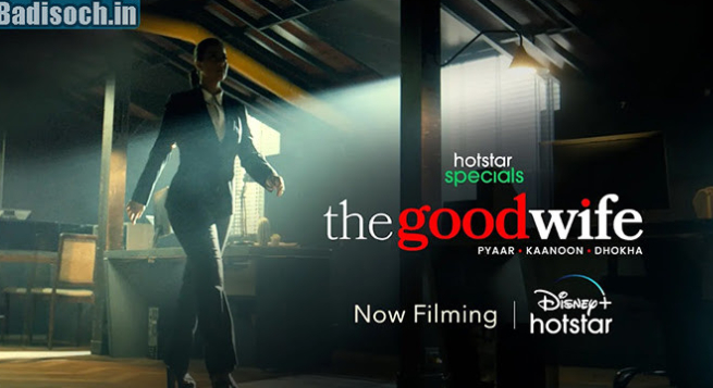 Indian adaptation of ‘The Good Wife’ to differ from the original: Director
