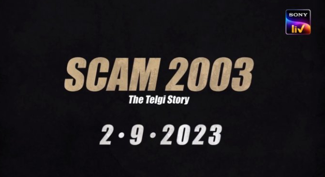 ‘Scam 2003’ to premiere on SonyLIV in September