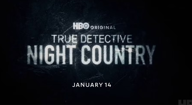 'True Detective: Night Country' to debut on HBO Jan 2024