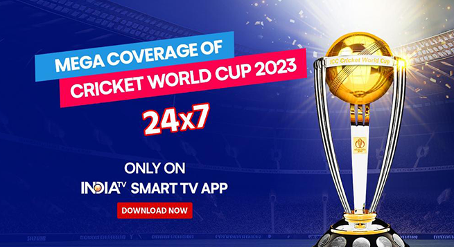 India TV launches 24/7 CTV stream for ICC Men’s Cricket World Cup 2023