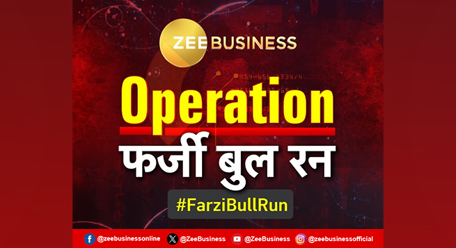 Zee Business uncovers 'Operation Farzi Bull Run'