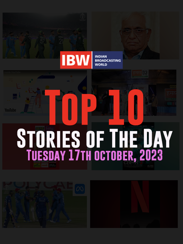 Top 10 Stories of The Day Tuesday 17th october, 2023