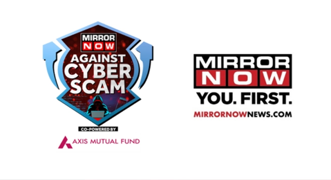 Mirror Now Against Cyber Scam