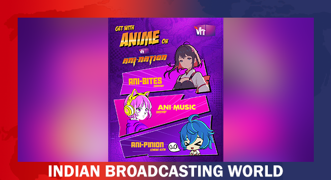 Vh1 announces the launch of ‘Vh1 AniNation’, a revolutionary one-stop destination for anime enthusiasts
