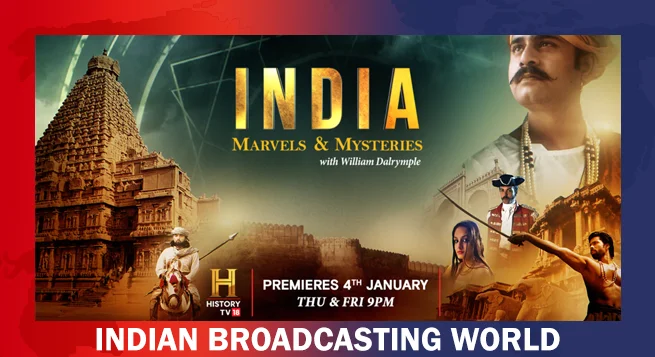 'India: Marvels & Mysteries’ starts on History TV18
