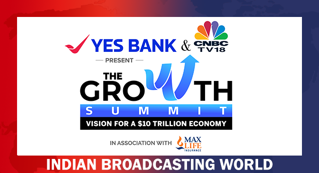 Yes Bank, CNBC-TV18 collaborate for 'The Growth Summit'