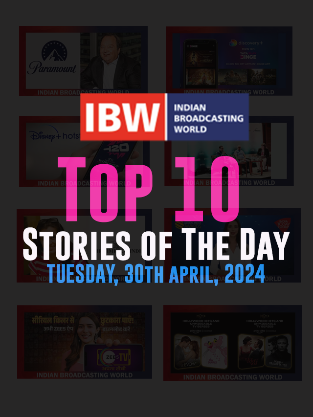 Top Stories of The Day ( Tuesday, 30th April, 2024)