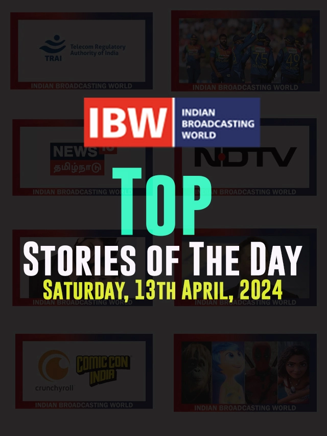 Top Stories of The Day ( Saturday 13th April, 2024)