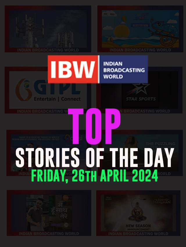 Top Stories of The Day ( Friday 26th April, 2024)