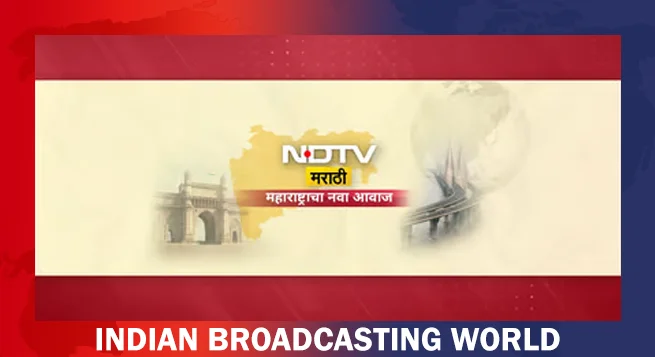 NDTV Marathi, 6th news channel from the stable, launched