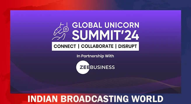 Zee Business, WION to host Global Unicorn Summit ’24