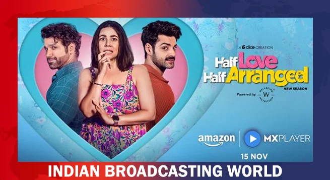 ‘Half Love Half Arranged’ S2 trailer out on Amazon MX Player
