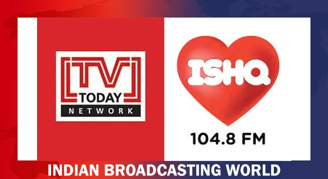 TV Today Network to shutter Ishq 104.8 FM ops
