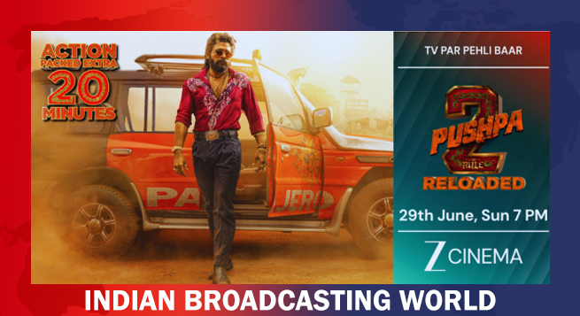 Zee Cinema to premiere extended cut of 'Pushpa 2: Reloaded' on June 29