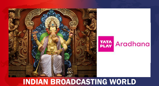 Tata Play Aradhana to offer 24x7 live Lalbaugcha Raja Darshan