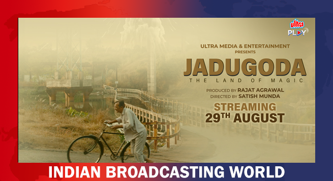 Ultra Bollywood to premiere ‘Jadugoda’ on UltraPlay OTT Aug 29