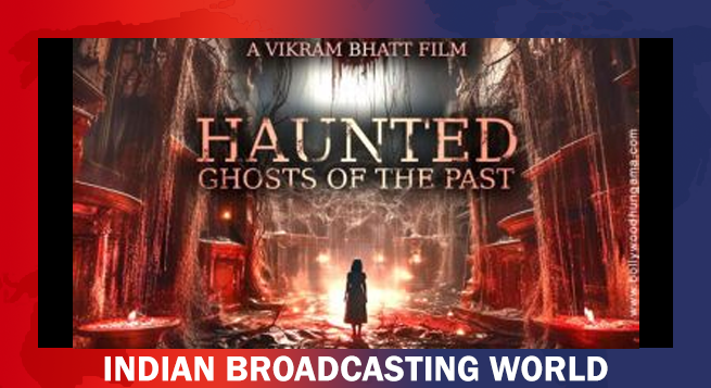 Vikram Bhatt’s ‘Haunted: Ghosts of the Past’ set for Nov 21 release