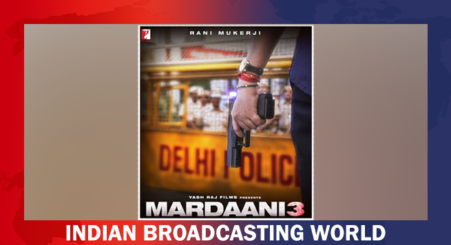Rani returns as fearless cop in ‘Mardaani 3’; poster unveiled