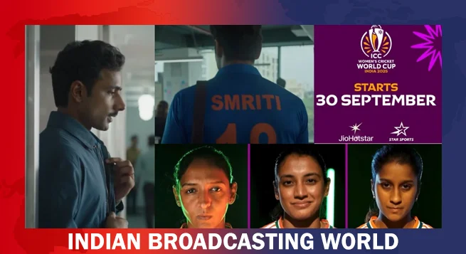 JioStar launches ‘Jersey Wahi Toh Jazba Wahi’ campaign for ICC Women’s Cricket World Cup 2025