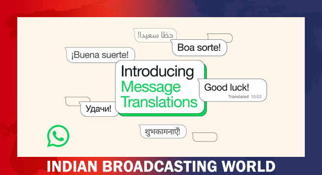 WhatsApp launches in-app message translations to break language barriers