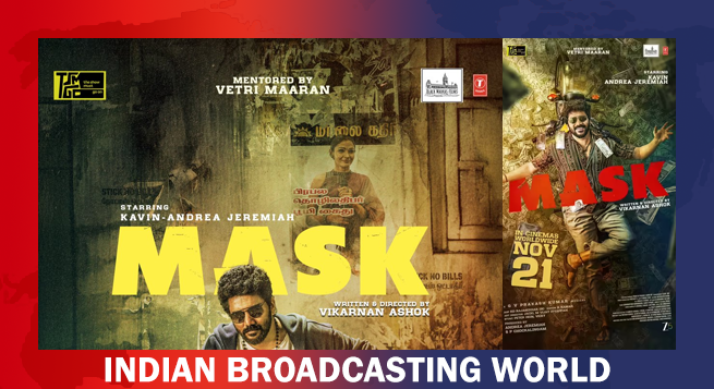 Kavin-starrer ‘Mask’ to release worldwide Nov. 21