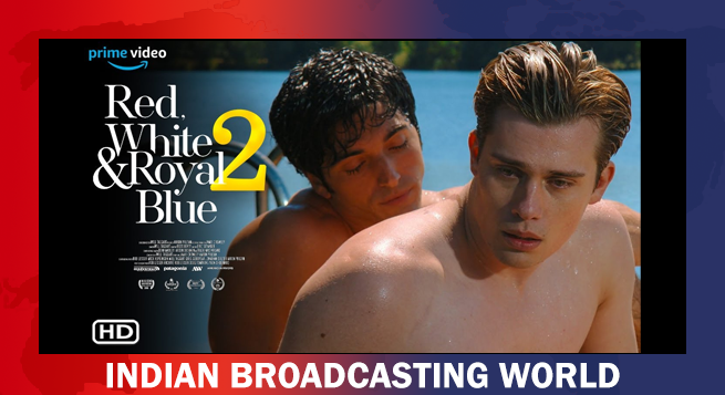 Prime Video okays sequel to 'Red, White & Royal Blue'