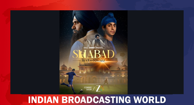 ZEE5 unveils family drama ‘Shabad-Reet Aur Riwaaz’