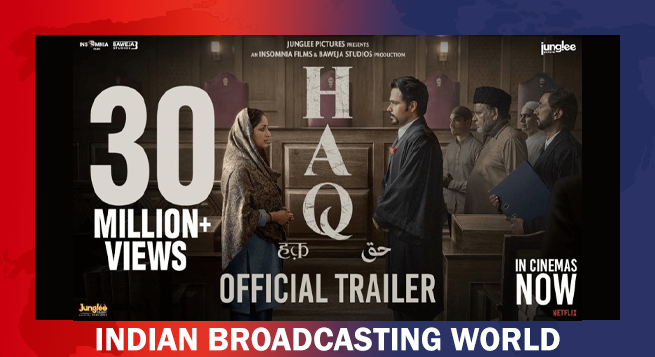 ‘HAQ’ tops Netflix India charts, opens at No. 2 worldwide